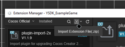 Скриншот Cocos Creator. Во всплывающем окне «Extension Manager - <название проекта>» в верхнем левом углу расположено меню: выпадающий список, в котором выбрана опция «Cocos Official» и статус «Installed», значок лупы, значок «Скачать» (стрелка направлена вниз и вправо, внутрь квадратной рамки), значок перезагрузки. Указатель наведен на значок «Скачать», под ним всплывающая подпись «Import Extension File(.zip)».